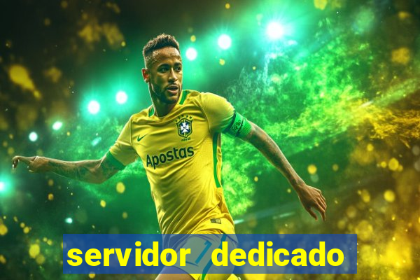 servidor dedicado para jogos brasil